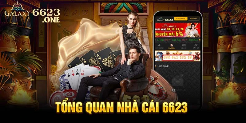 Đôi nét về 6623 uy tín, chất lượng