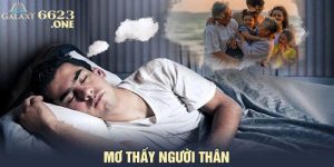 Mơ thấy người thân